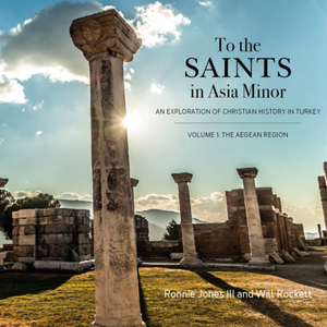 To the Saints in Asia Minor, Volume 1